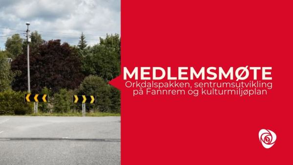 Plakat med bilde av veg, med tekst om Medlemsmøte på siden