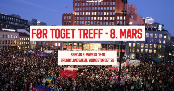 Før toget-treff i Oslo 8/3
