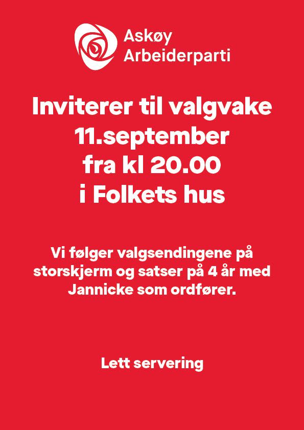 Velkommen til valgvake på Folkets hus.
Vi følger valgsendingene på tv og heier Jannicke frem til 4 år som ordfører.
Vi serverer hjemmelaget pizza.
Brus og kaffe/te dekker vi, annen drikke tar du med selv.
Hjertelig velkommen