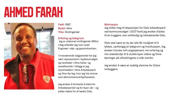 Ahmed Farah stiller til valg