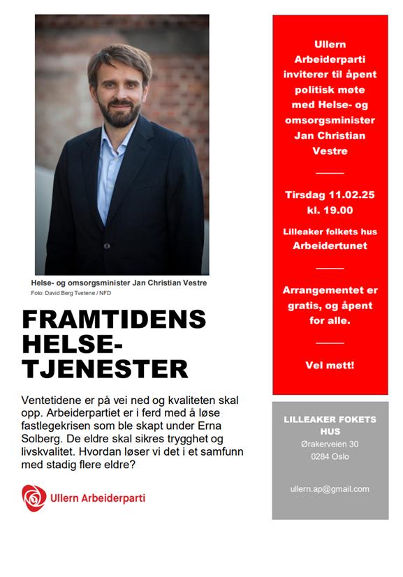 En plakat med bildet av Helse og omsorgsminister Jan Christian Vestre, go informasjon om tid og sted for åpent møte om framtidens helsetjenetser