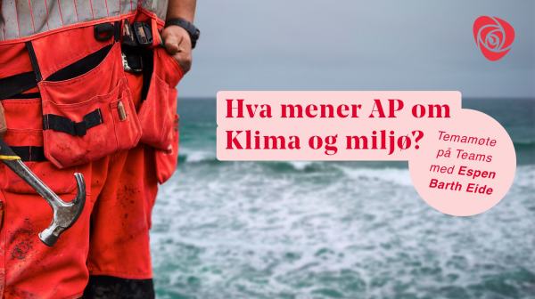 Klima og miljø temamøte Sandnes Arbeiderparti 2021