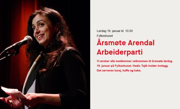 Hadia Tajik besøker årsmøtet i Arendal Arbeiderparti