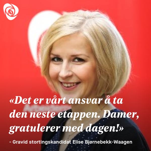 Heldigvis har vi kommet langt i Norge takket være modige damer som har brøytet vei. I dag kjenner jeg en følelse av takknemlighet for disse damene som ikke ga opp, men som steg for steg har gjort det til en selvfølge og en rett til å ta delta.
Det er mange milepæler å se tilbake på. For ikke lenge siden markerte vi 100 år med stemmerett for kvinner som ble innført i 1913. I 1978 ble lov om likestilling vedtatt, og fedrekvoten så dagens lys i 1993 under Gro Harlem Brundtlands regjering. Fedrekvoten var da på fire uker og har senere blitt økt.
Pappapermen har vært viktig for å gi far en mulighet til å ta større omsorgsansvar, men også for økt likestilling i arbeidslivet. Høyre og Frp i regjering valgte i 2014 å senke pappapermen fra 14 til 10 uker. Konsekvensen er at fedre tar ut kortere permisjon.
Jeg tror de færreste går rundt å føler på forskjeller mellom menn og kvinner i hverdagen, men dessverre viser tallene at vi ikke er i mål. kvinner tjener i snitt 88 kroner for hver 100-lapp menn tjener. Blant folkevalgte er 6 av 10 kommunestyrerepresentanter menn, og i arbeidslivet er 2 av 3 lederstillinger besatt av menn.
Løfter vi blikket utover Norges grenser er forskjellene enda mer tydelige. Over halvparten av verdens fattige er kvinner, og FN oppgir at 60 prosent av alle kronisk sultne er kvinner.
Globalt tjener kvinnene 24 prosent mindre enn menn, og i de afrikanske landene sør for Sahara fullfører bare 23 prosent av fattige landsbyjenter grunnskolen. Kvinner verden over møter juridiske barrierer for deltagelse, i 155 land i verden eksisterer det fortsatt lover som er til hinder for likestilling. Et eksempel på dette er at menn med loven i hånd kan nekte sin kone å jobbe i 18 land.
Hver tredje kvinne i verden blir utsatt for seksuelle overgrep eller andre former for vold i løpet av livet, og tall viser at 55 % av kvinnene innenfor EU har opplevd seksuell trakassering minst en gang fra 15-årsalderen.
Mangel på utdanning, arbeid og helsetjenester står i veien for jenters muligheter. Skal vi viske ut forskjellene må jenter få lik rett på skolegang.
Jeg håper vi kan stå skulder ved skulder med verdens damer som møter begrensinger, fattigdom og avmakt – bare fordi de ikke er menn. Hvilke milepæler blir stående når vi skriver vår historie?
Tankene går i dag til dere som tok det første skrittet, nå er det vårt ansvar å ta den neste etappen.
Damer, gratulerer med dagen!
Elise Bjørnebekk-Waagen
Stortingskandidat, Ap