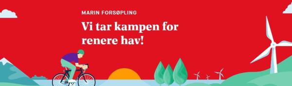 Vi tar kampen for et renere hav