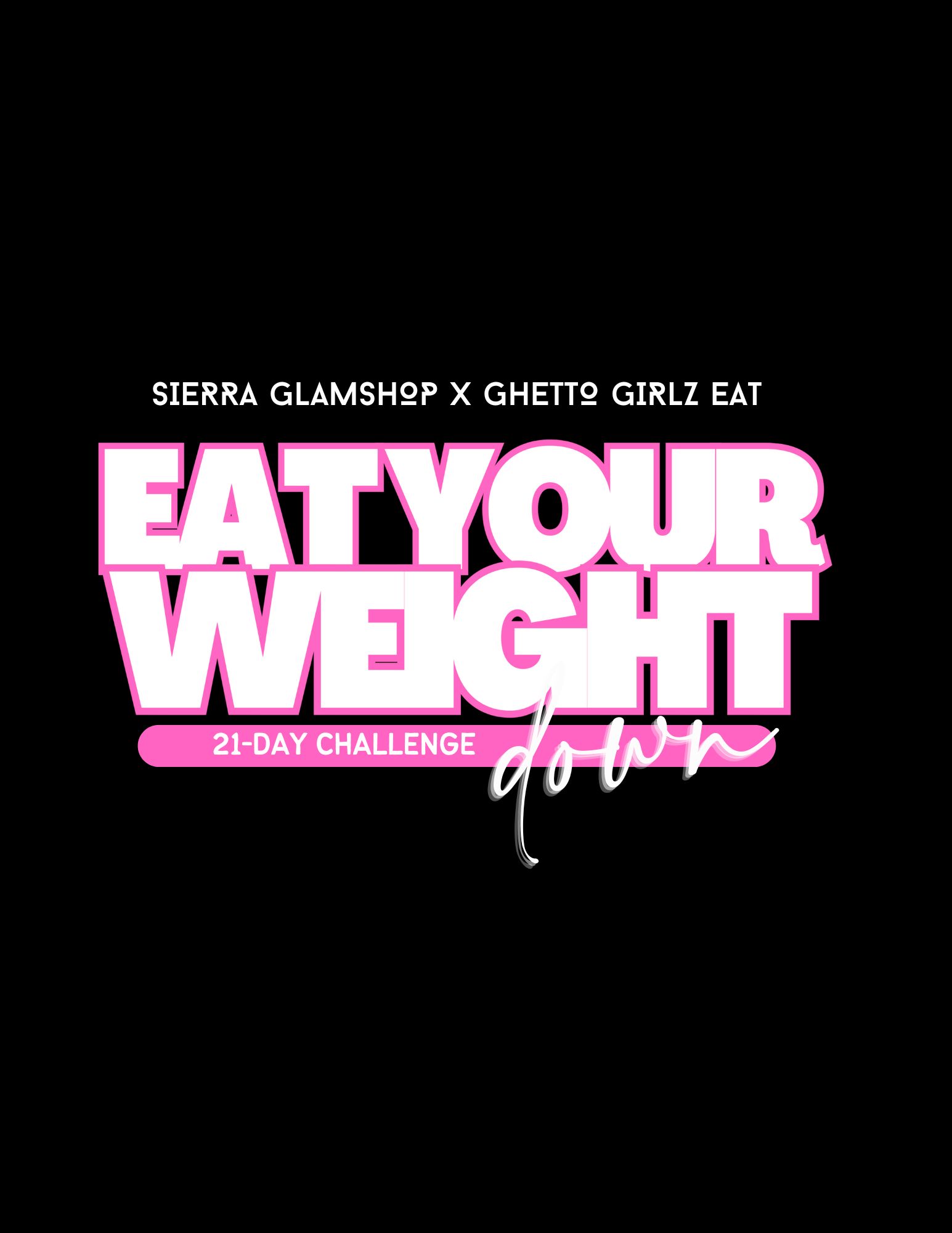 Sierra Glamshop Eat Your Weight Down v2