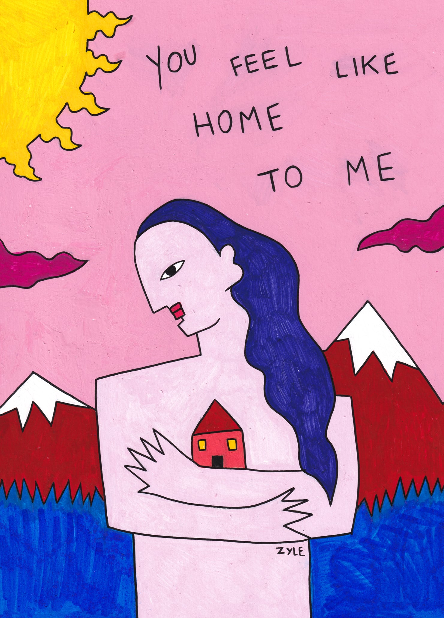 You Feel Like Home to Me