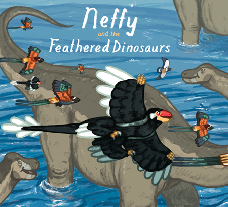 Joe Lillington- Neffy and the Feathered Dinosaurs Cover