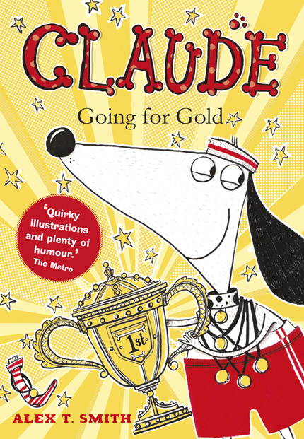 Claude: Going for Gold by Alex T. Smith