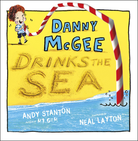 Danny McGee Drinks the Sea cover illustrated by Neal Layton