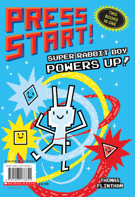 Press Start! Super Rabbit Boy Powers Up! by Thomas Flintham