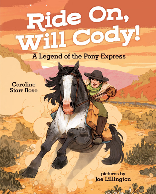 Ride On, Will Cody! illustrated by Joe Lillington