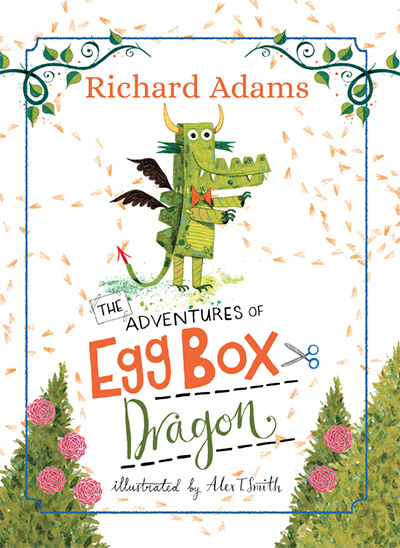 Richard Adams & Alex T Smith, The Adventures of Eggbox Dragon Picture Book