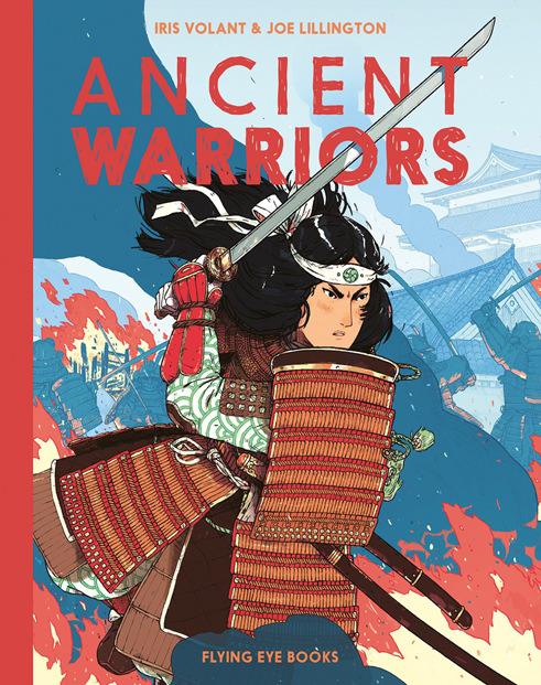 Ancient Warriors Illustrated by Joe Lillington 