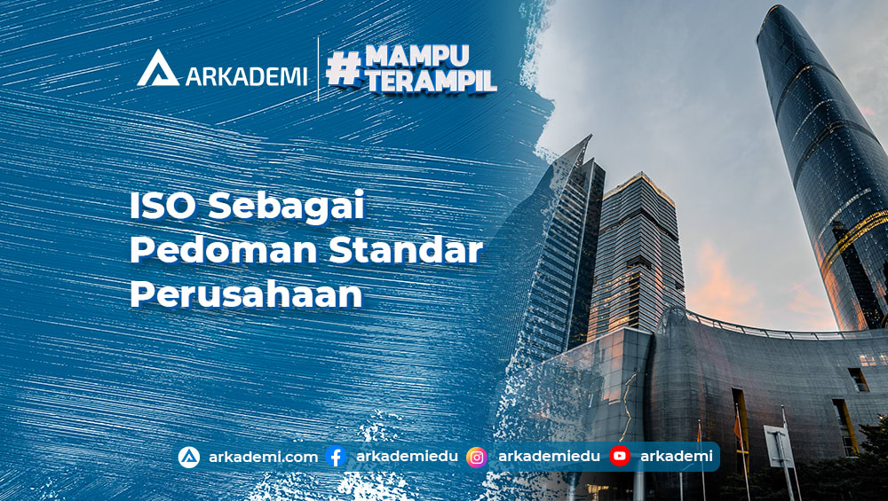 Intip Pengertian, Manfaat Hingga Fungsi ISO Bagi Perusahaan