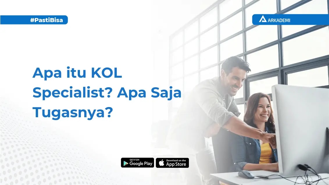 KOL Specialist Adalah Arti, Job Desc, Skill dan Peluang Karirnya