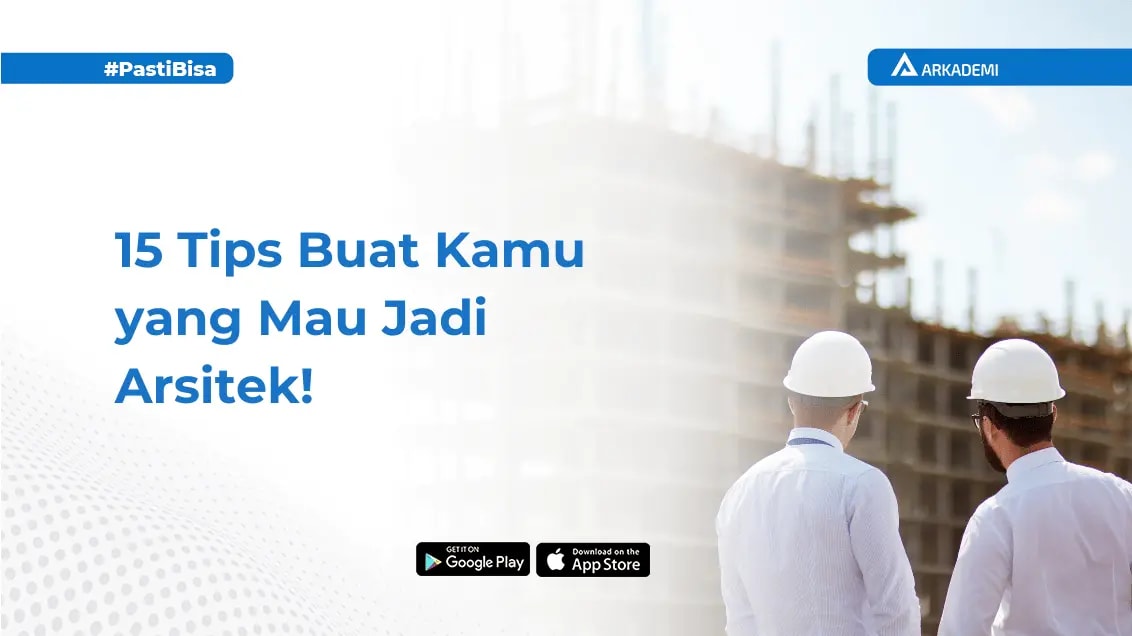 Langkah Awal Menjadi Arsitek