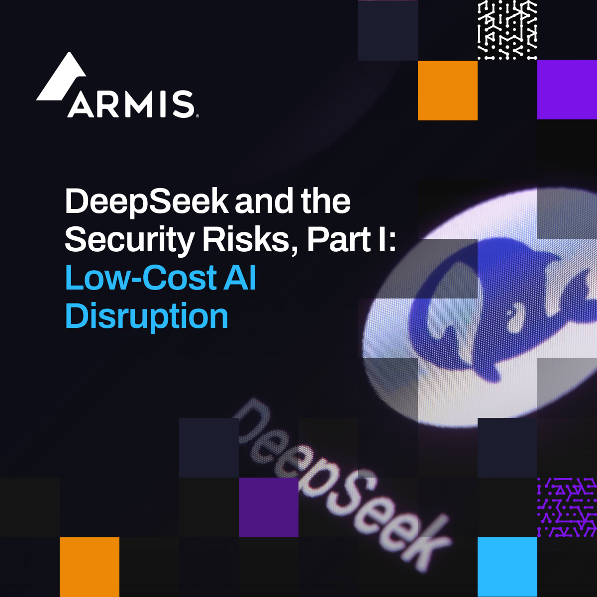 DeepSeek Security Risks, Part I: Low-Cost AI Disruption
