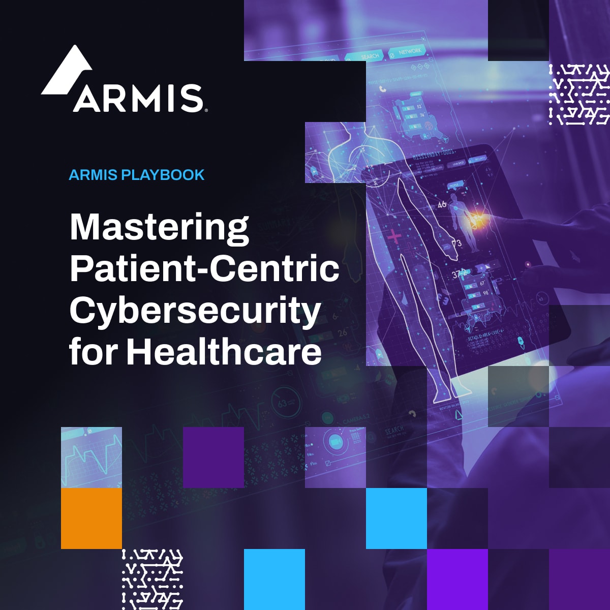 Playbook Mastering Patient Centric Cybersecurity For Healthcare Armis