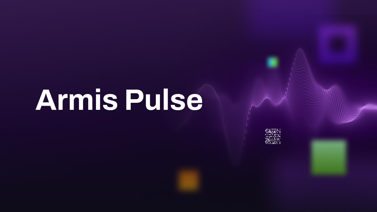 Armis Pulse | Security Insights Without the Noise