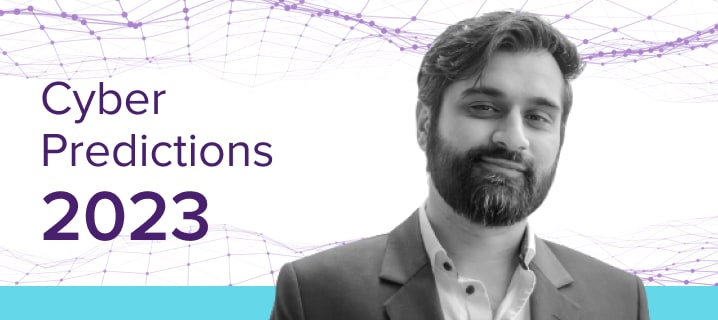 2023 Cyber Predictions by Mohammad Waqas