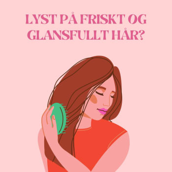 Sunt og glansfullt hår