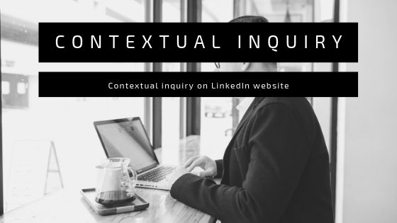 Contextual inquiry