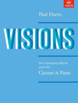 Visions: 5 Mod. Difficulty Pieces (Clarinet & Piano)