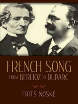 French Song from Berlioz to Duparc