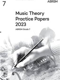 2023 Music Theory Practice Papers - Grade 7