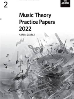 2022 Music Theory Practice Papers - Grade 2