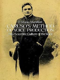 Marafioti: Caruso's Method of Voice Production