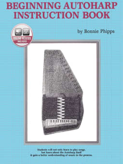 Beginning Autoharp Instruction Book