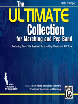 The ULTIMATE Collection for Marching & Pep Band: 1st Bb Trumpet