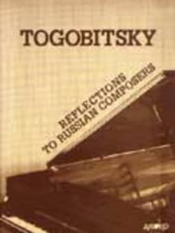 Togobitsky: Reflections to Russian Composers