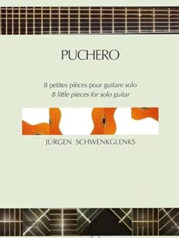 Schwenkglenks: Puchero - 8 Little Pieces for Solo Guitar