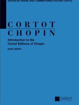 Introduction to the Cortot Editions of Chopin