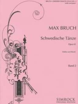 Bruch: Swedish Dances Op 63 - Band 2