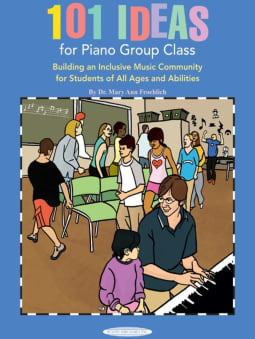 101 Ideas for Piano Group Class