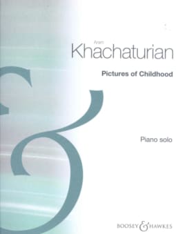 Khachaturian: Pictures Of Childhood