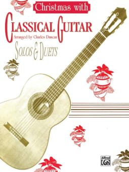 Christmas with Classical GuitarSolos & Duets