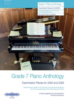 2025-2026 Grade 7 Piano Anthology (ABRSM)