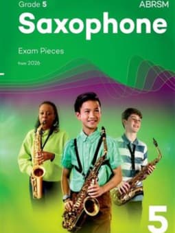 Saxophone Exam Pieces (fr. 2026) - Grade 5