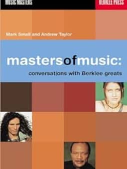 Masters of Music: Conversations with Berklee Greats