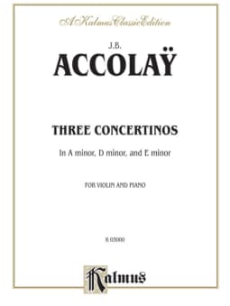 Accolay: 3 Concertinos - A minor, D minor & E minor