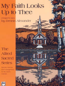 My Faith Looks Up to Thee