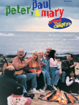 Peter, Paul & Mary: Around the Campfire