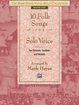 10 Folk Songs for Solo Voice (Medium High)