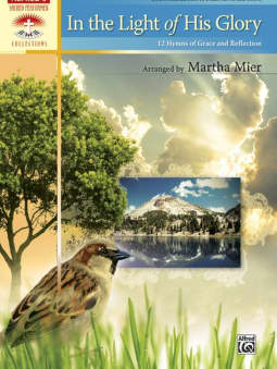 Mier: In The Light of His Glory