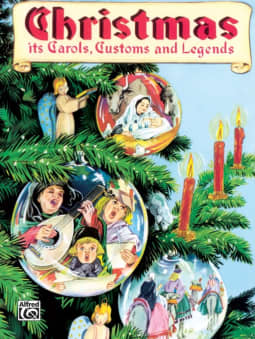 Christmas: Its Carol, Customs & Legends